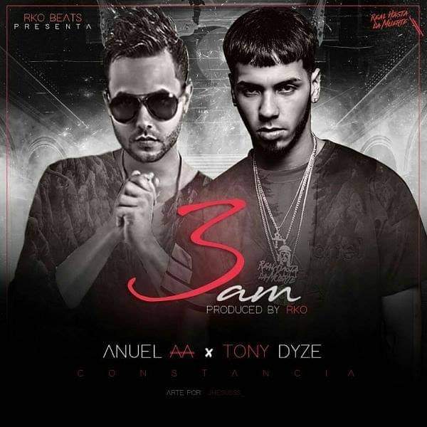 Tony Dize❌ Anuel Aa - 3 AM