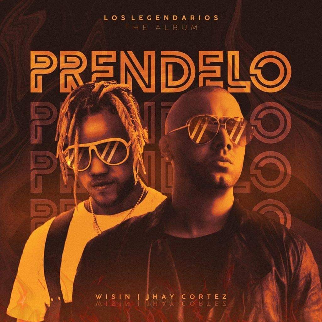 Wisin ❌ Jhay Cortez - Prendelo (Los Legendarios) 