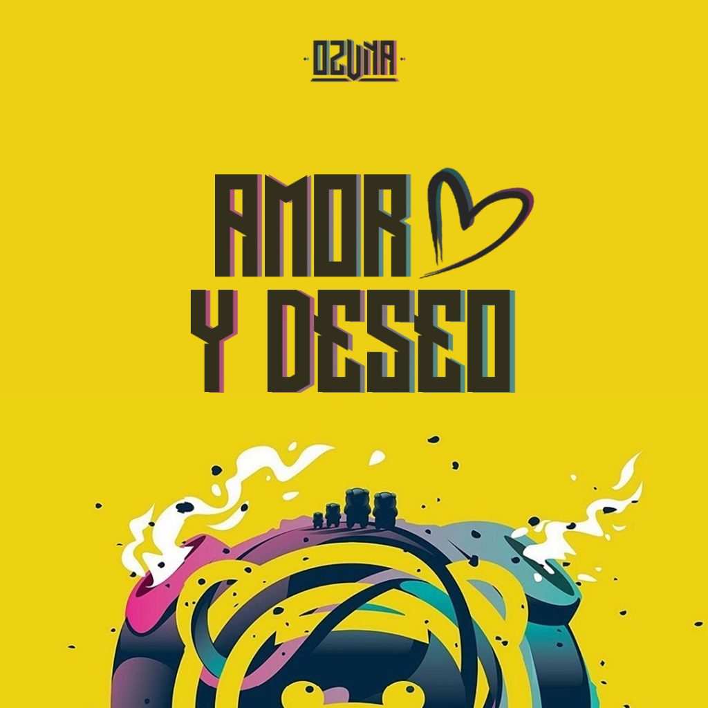 Ozuna – Amor Y Deseo