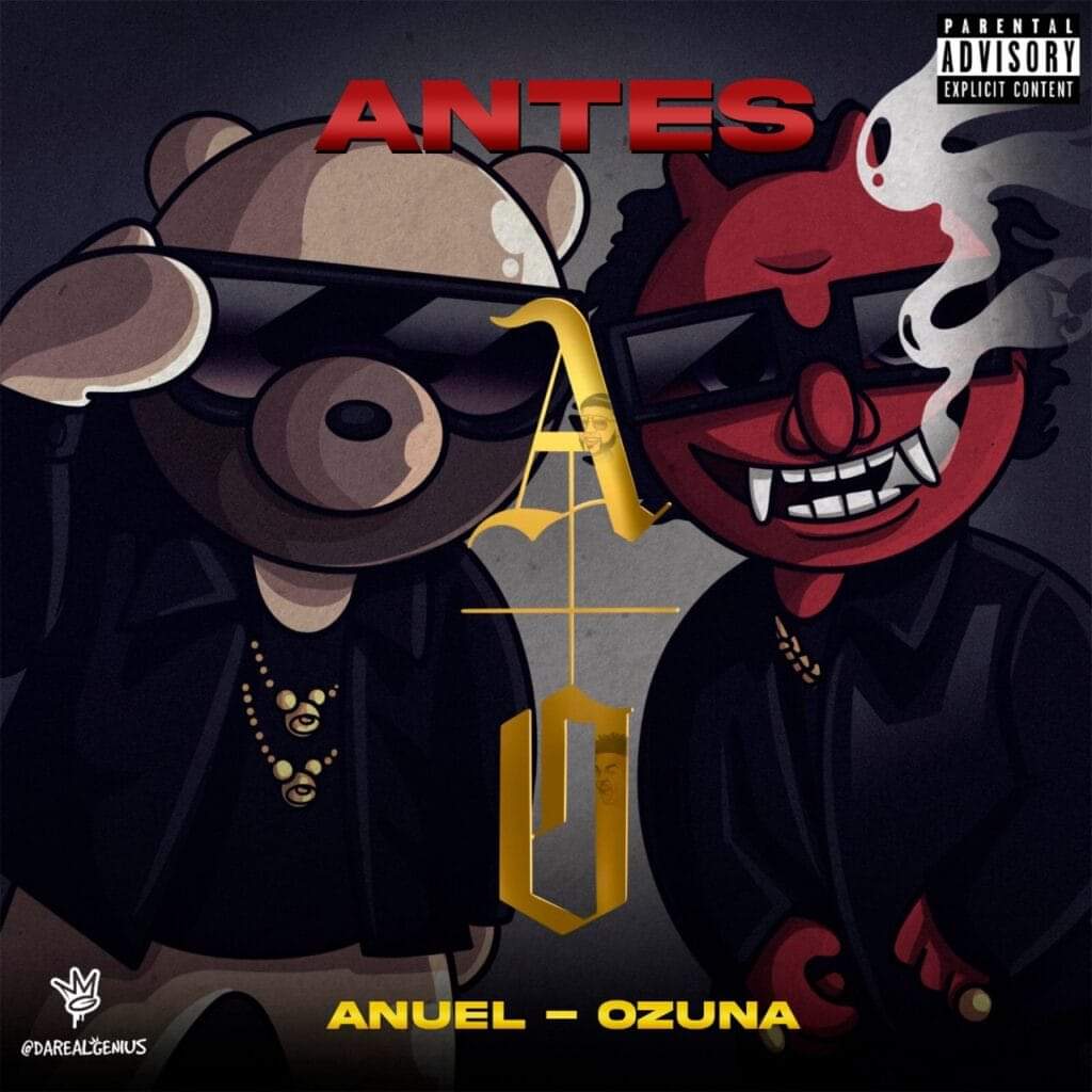 Anuel - Ozuna  Antes 