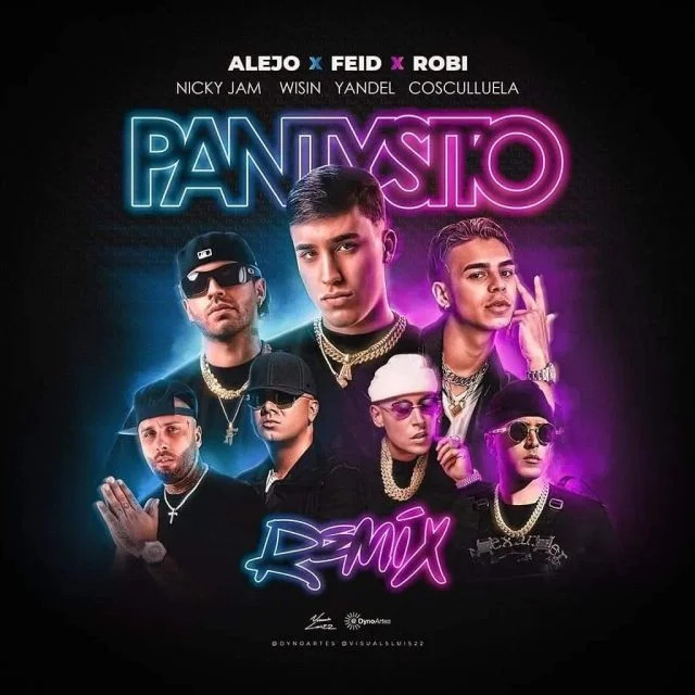 Alejo Ft Feid, Robi, Nicky Jam, Cosculluela, Wisin, Yandel – Pantysito (Remix)